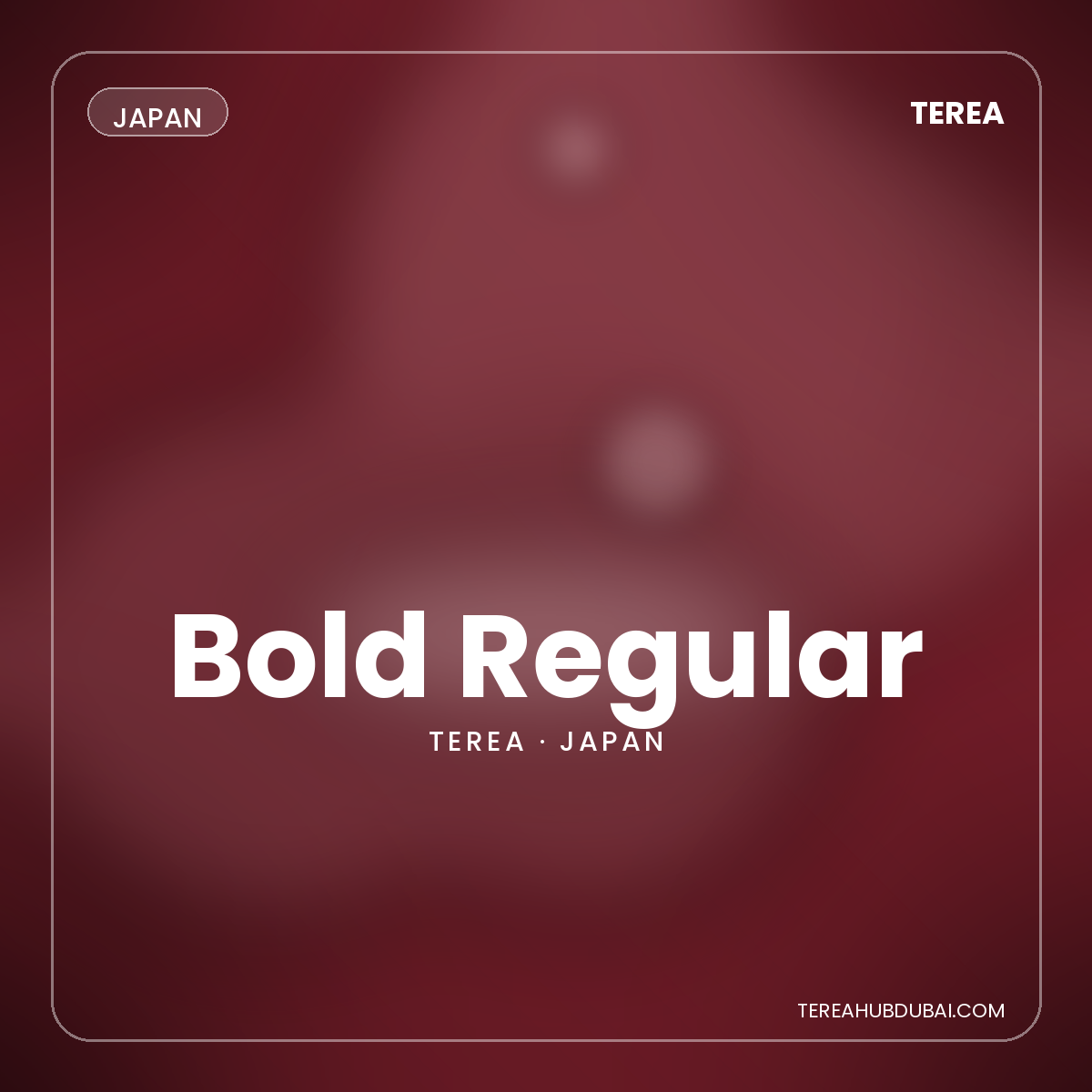 Terea Bold Regular Japan pack - Terea Hub Dubai