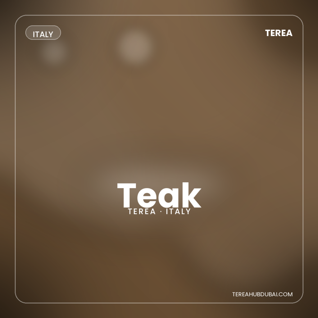 Terea Teak Italy pack - Terea Hub Dubai