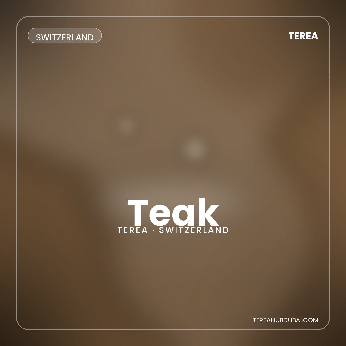 Terea Teak Switzerland pack - Terea Hub Dubai